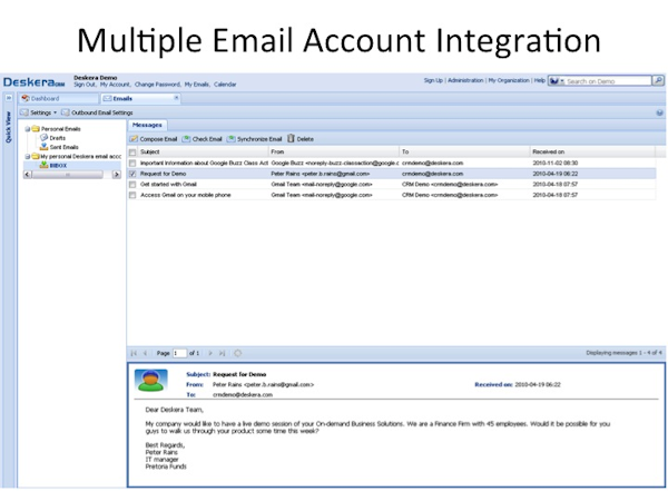 Use built in e-mail client to interface with one or multiple mail accounts.